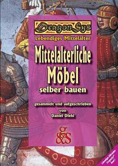 Vorderes Coverbild Mittelalterliche Möbel selber bauen