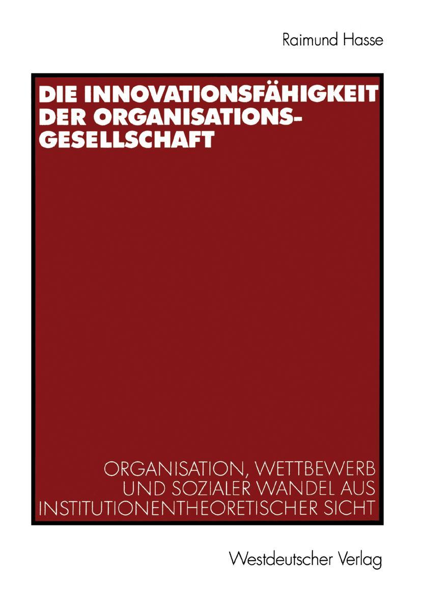 Vorderes Coverbild Die Innovationsfähigkeit der Organisationsgesellschaft