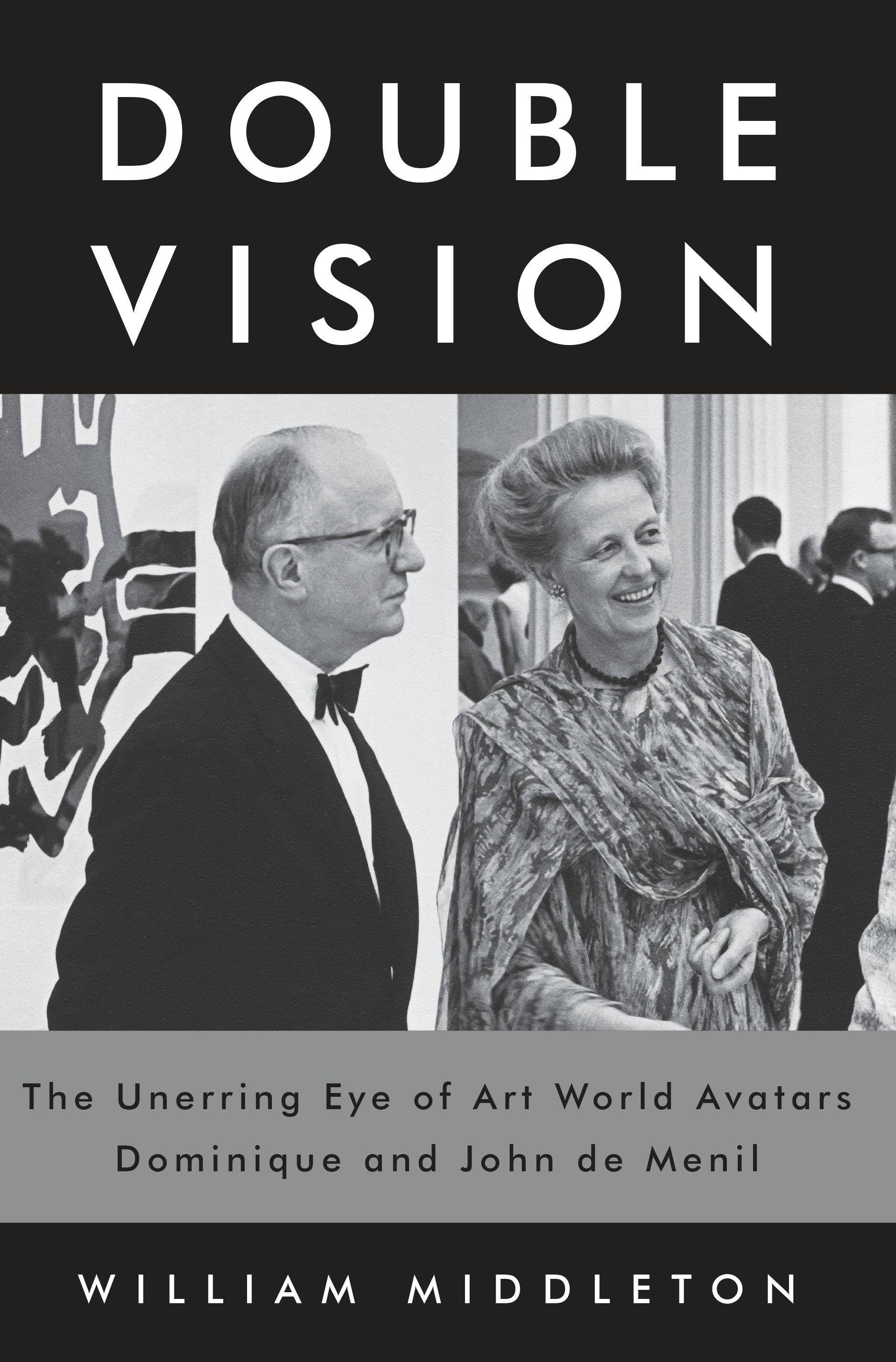 Vorderes Coverbild Double Vision: The Unerring Eye of Art World Avatars Dominique and John de Menil
