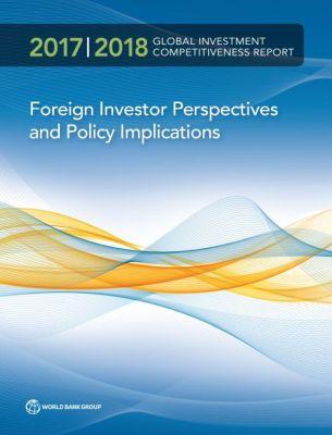 Vorderes Coverbild Global Investment Competitiveness Report 2017/2018