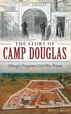 Vorderes Coverbild The Story of Camp Douglas