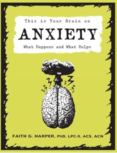 Vorderes Coverbild This Is Your Brain on Anxiety