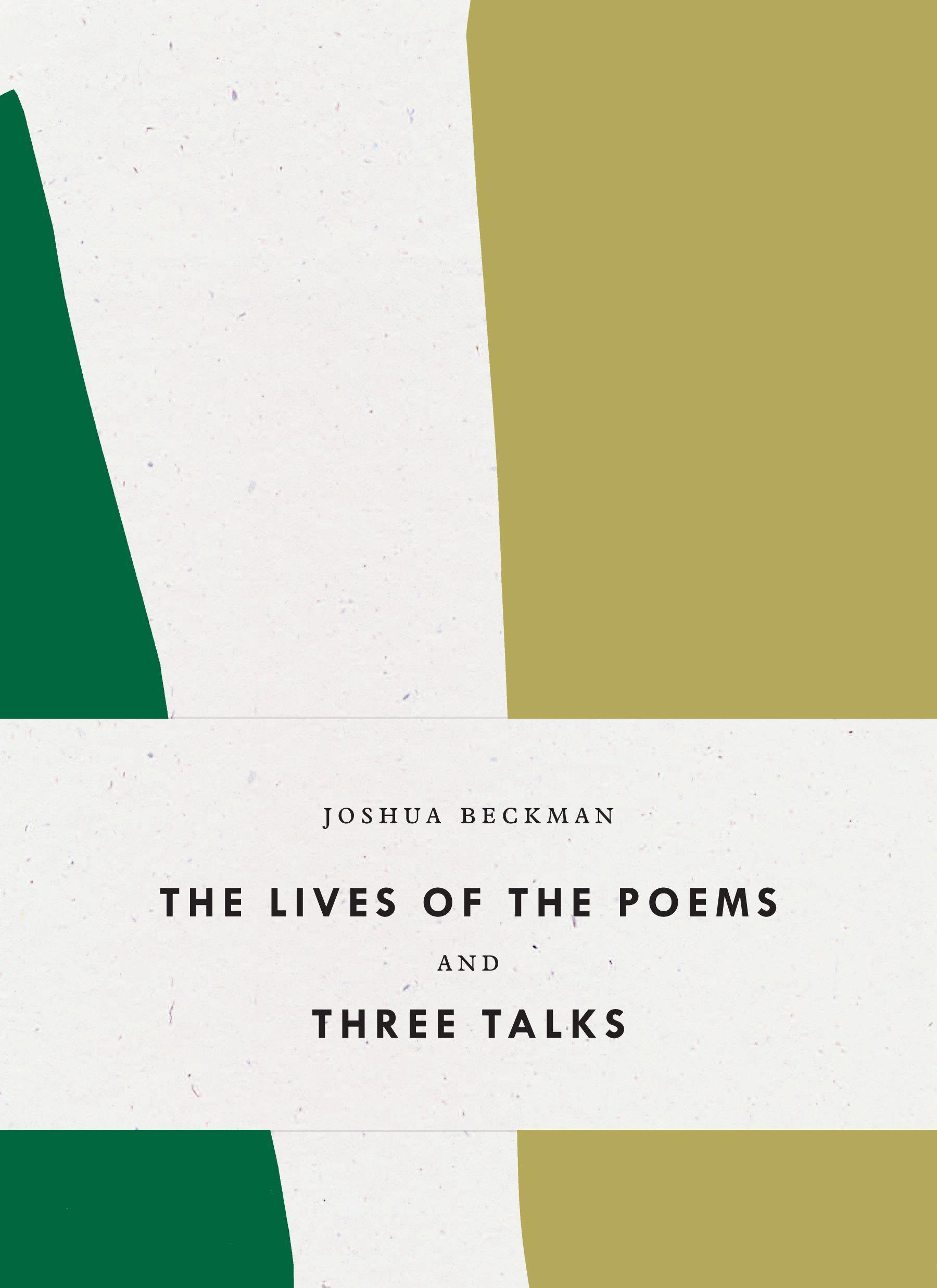 Vorderes Coverbild The Lives of the Poems and Three Talks