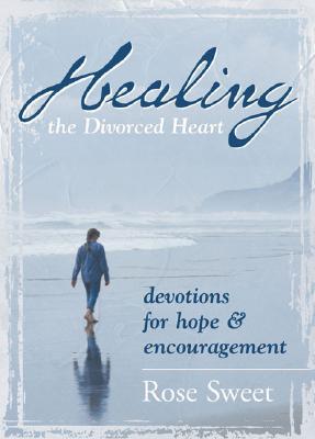 Vorderes Coverbild Healing the Divorced Heart