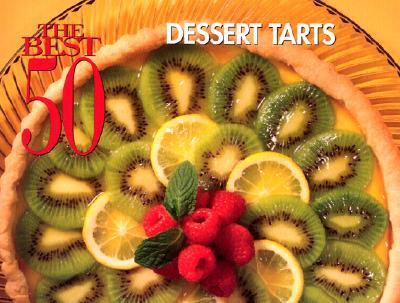 Vorderes Coverbild The Best 50 Dessert Tarts
