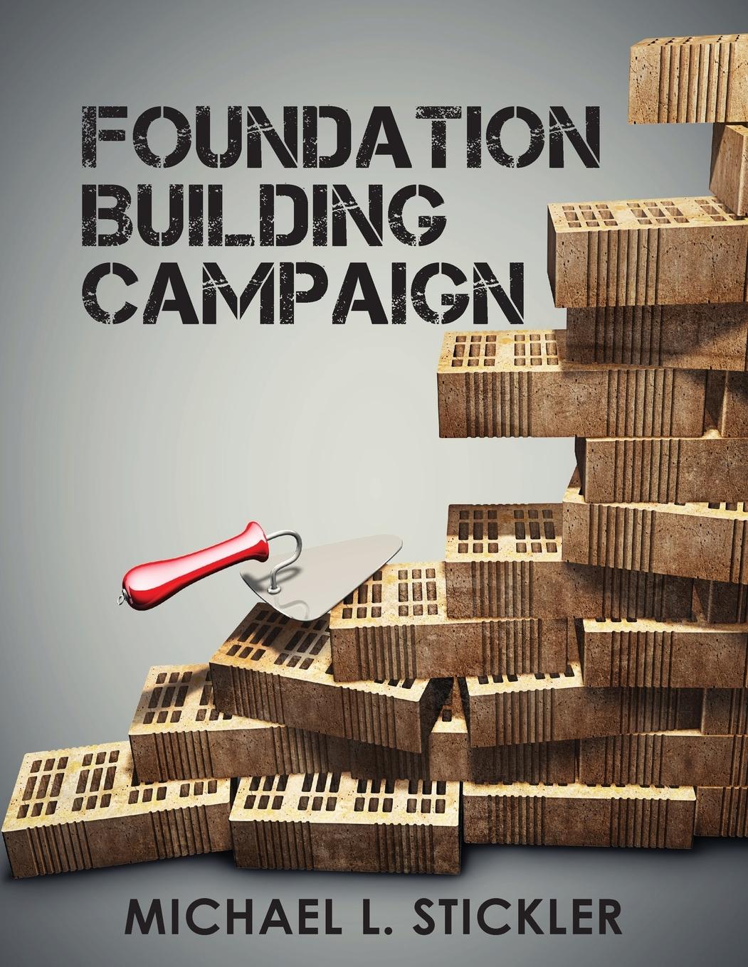 Vorderes Coverbild Foundation Building Campaign