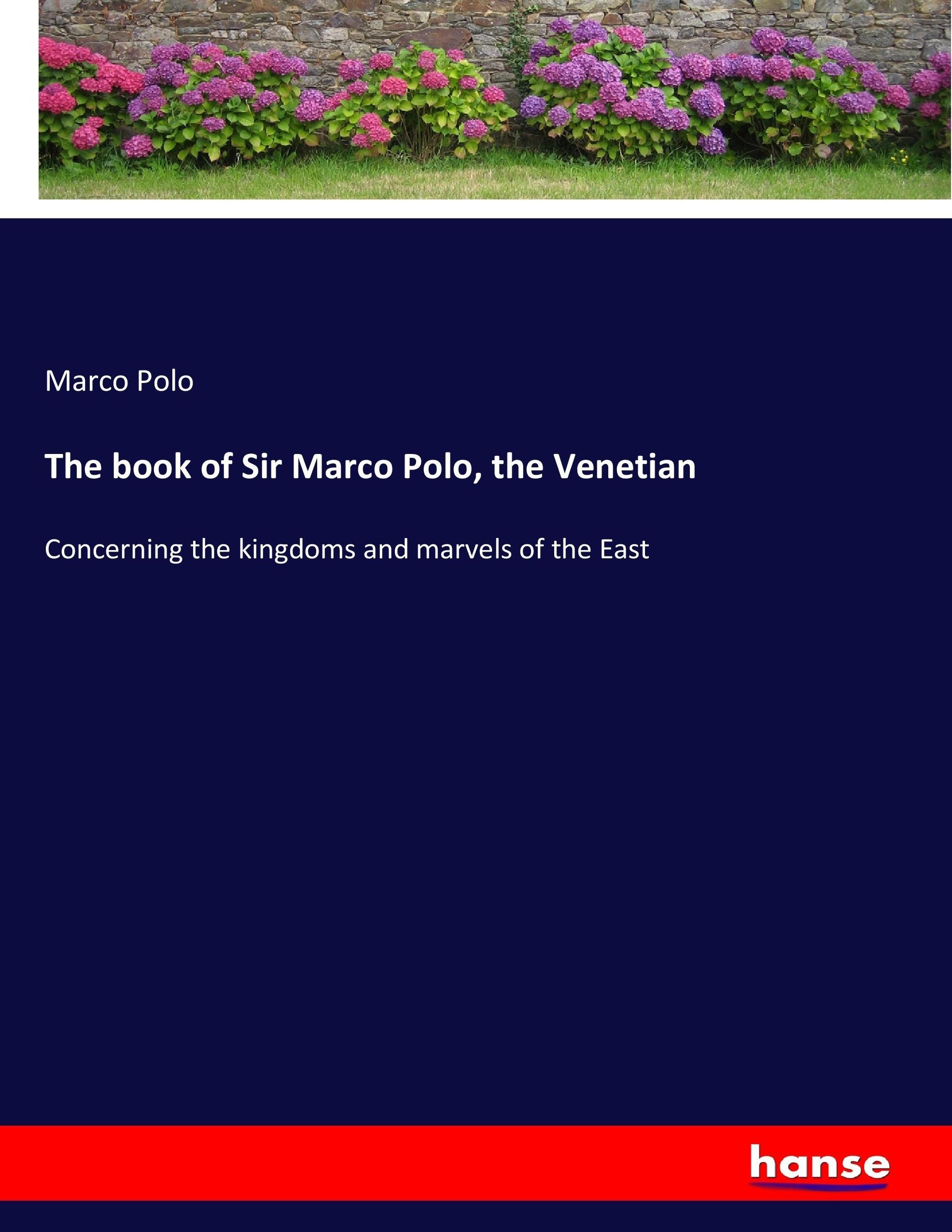 Vorderes Coverbild The book of Sir Marco Polo, the Venetian