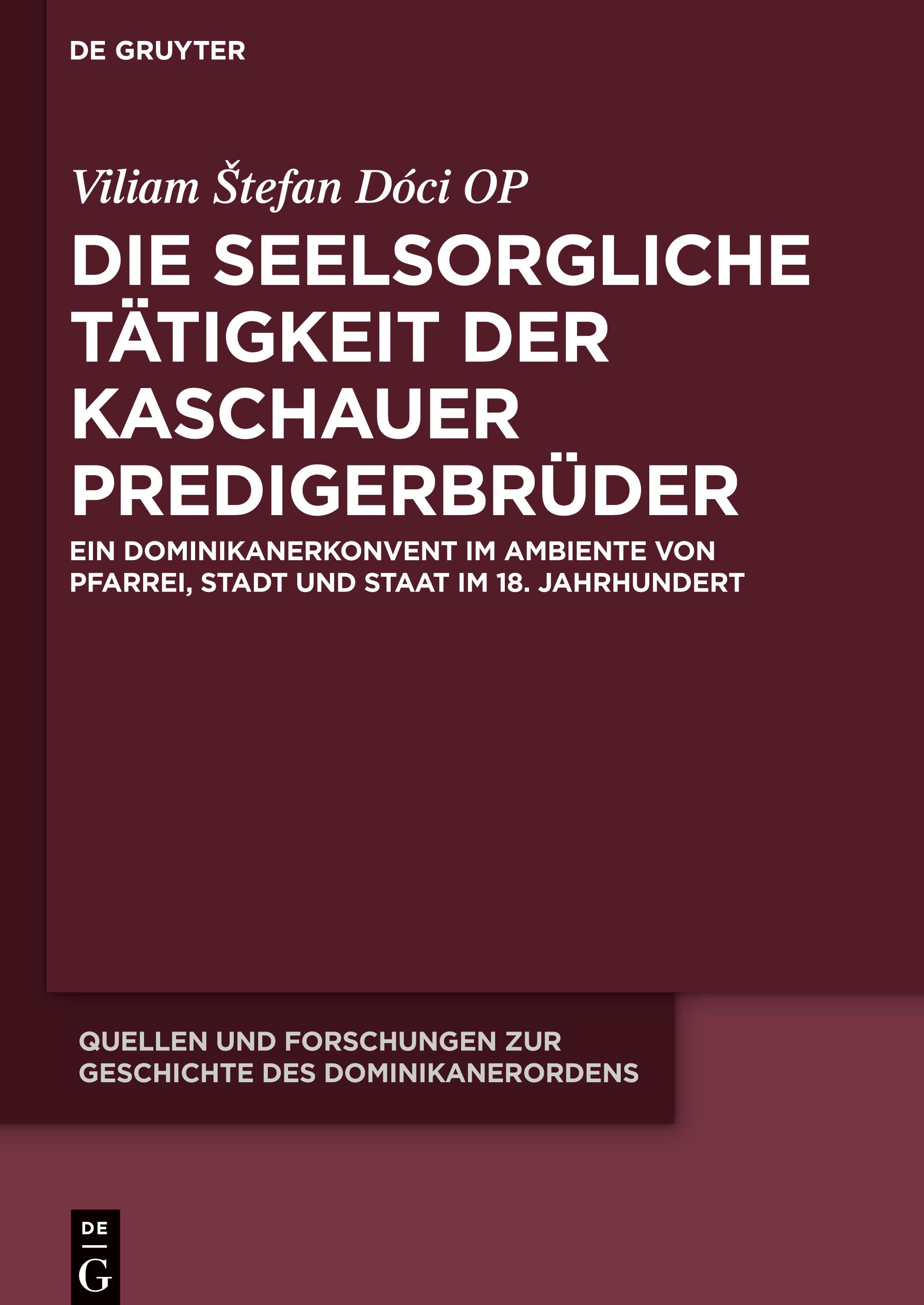 Vorderes Coverbild Die seelsorgliche Tätigkeit der Kaschauer Predigerbrüder