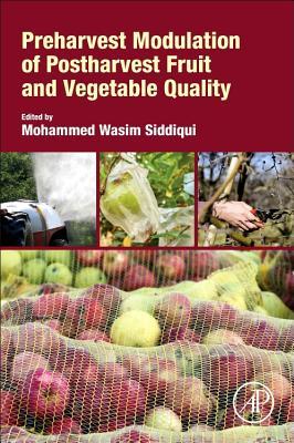 Vorderes Coverbild Preharvest Modulation of Postharvest Fruit and Vegetable Quality