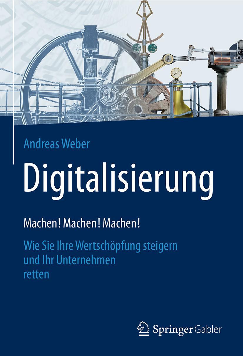 Vorderes Coverbild Digitalisierung - Machen! Machen! Machen!