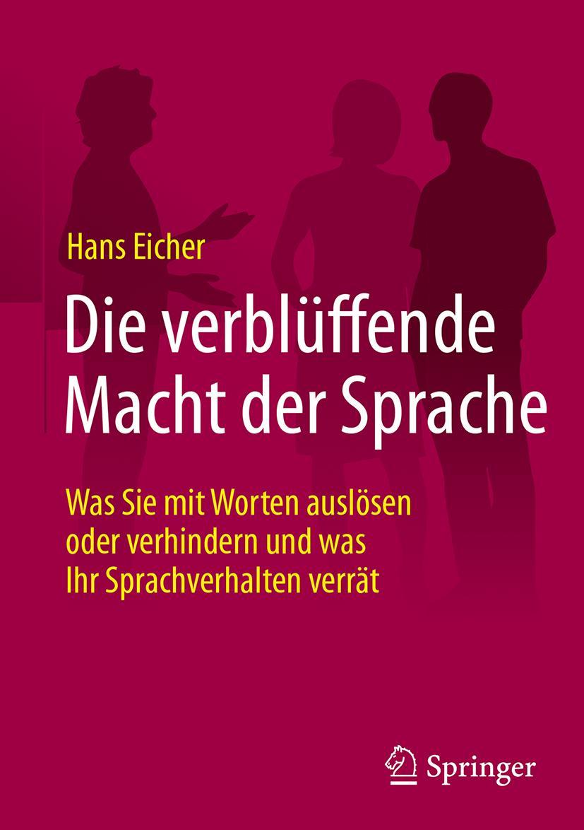 Vorderes Coverbild Die verblüffende Macht der Sprache