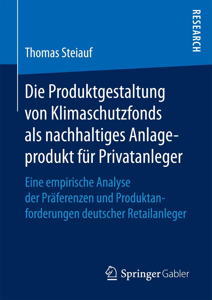 Vorderes Coverbild Die Produktgestaltung von Klimaschutzfonds als nachhaltiges Anlageprodukt für Privatanleger