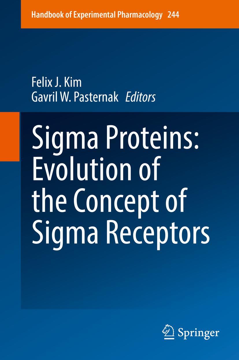 Vorderes Coverbild Sigma Proteins: Evolution of the Concept of Sigma Receptors