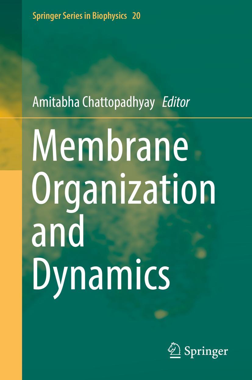Vorderes Coverbild Membrane Organization and Dynamics