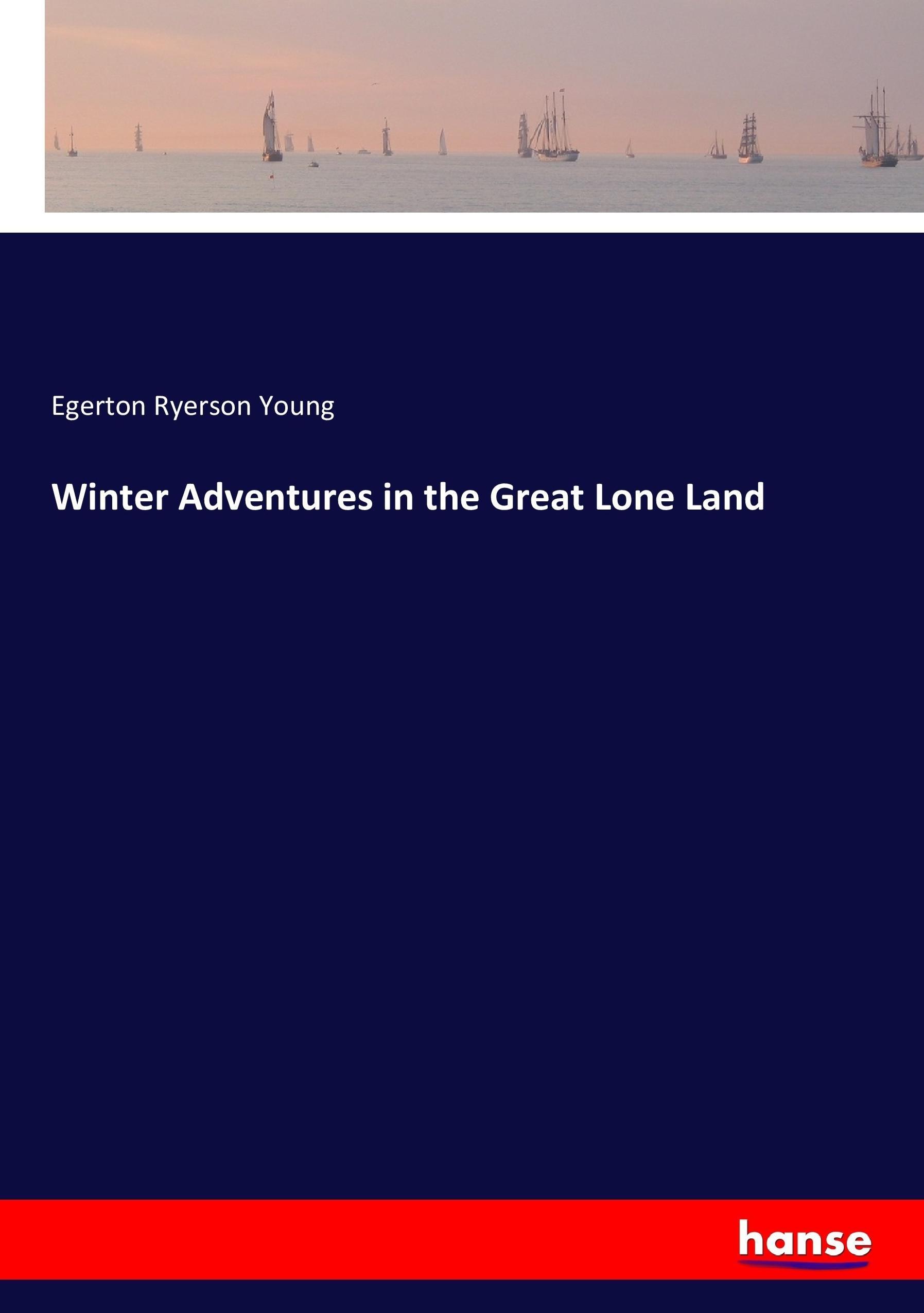 Vorderes Coverbild Winter Adventures in the Great Lone Land