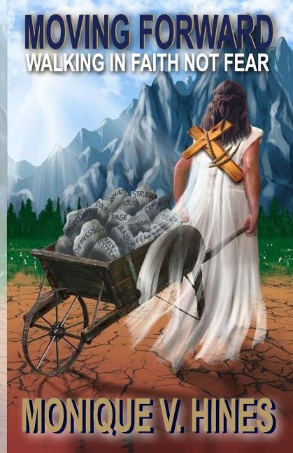 Vorderes Coverbild Moving Forward: Walking In Faith Not Fear