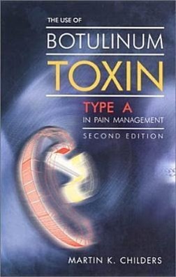 Vorderes Coverbild The Use of Botulinum Toxin Type a in Pain Management: A Clinician's Guide