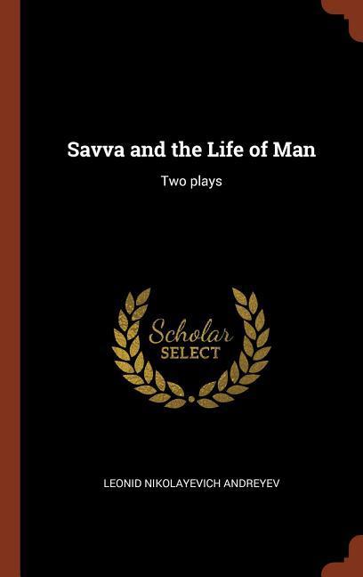 Vorderes Coverbild Savva and the Life of Man: Two plays
