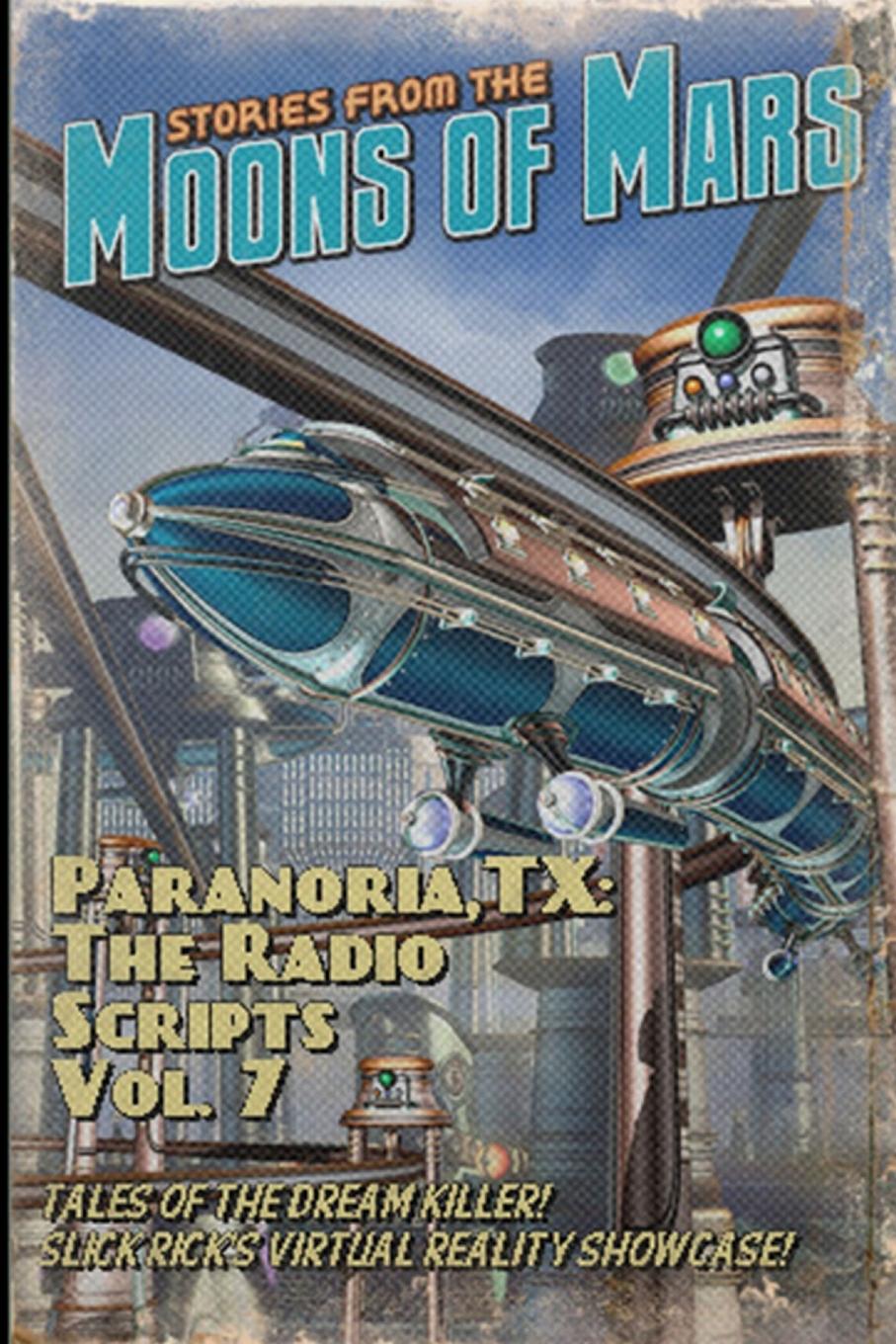 Vorderes Coverbild Paranoria, TX - The Radio Scripts Vol. 7