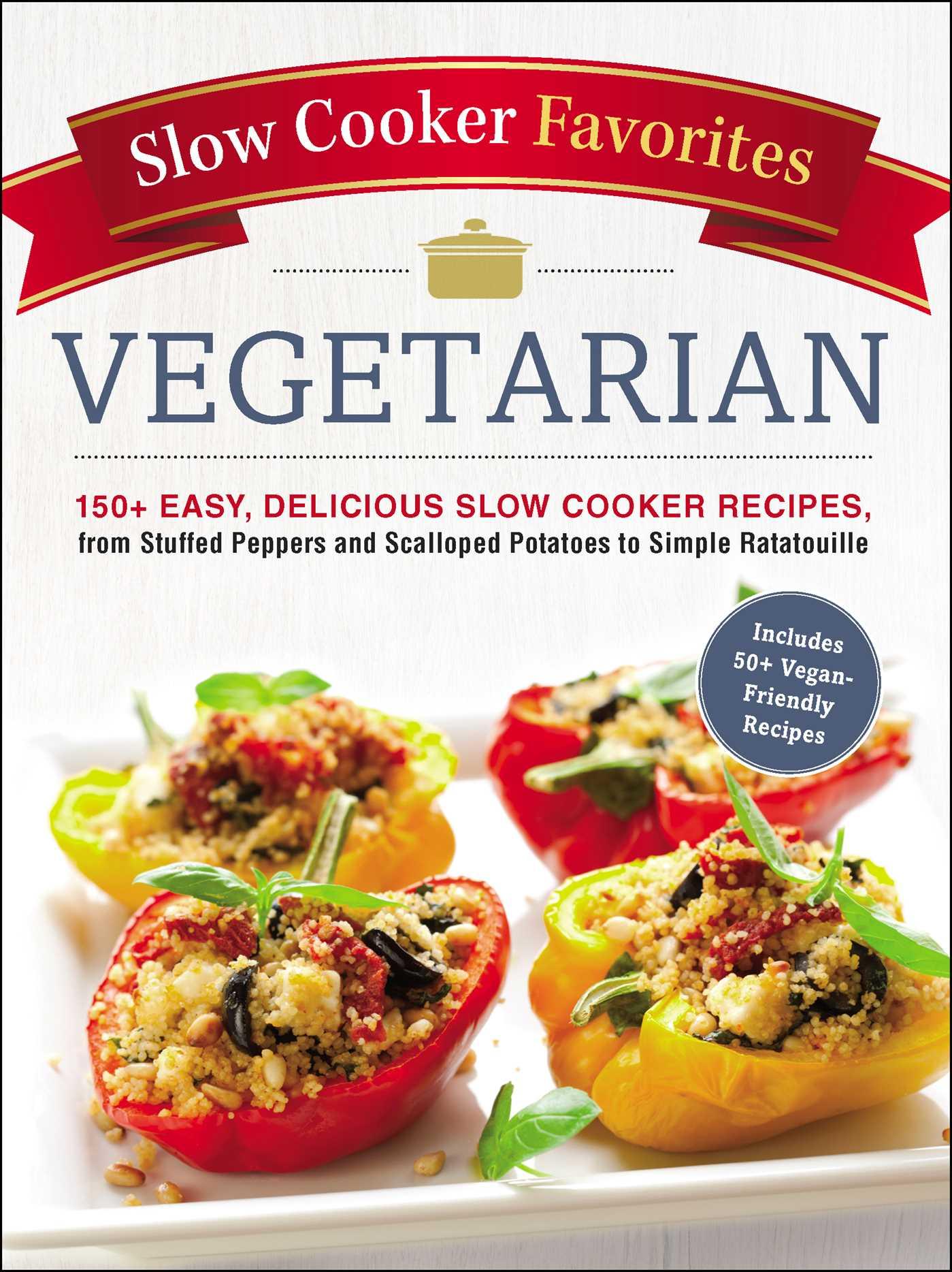 Vorderes Coverbild Slow Cooker Favorites Vegetarian