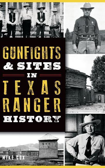 Vorderes Coverbild Gunfights & Sites in Texas Ranger History