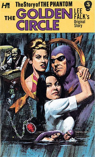 Vorderes Coverbild The Story of the Phantom: The Golden Circle