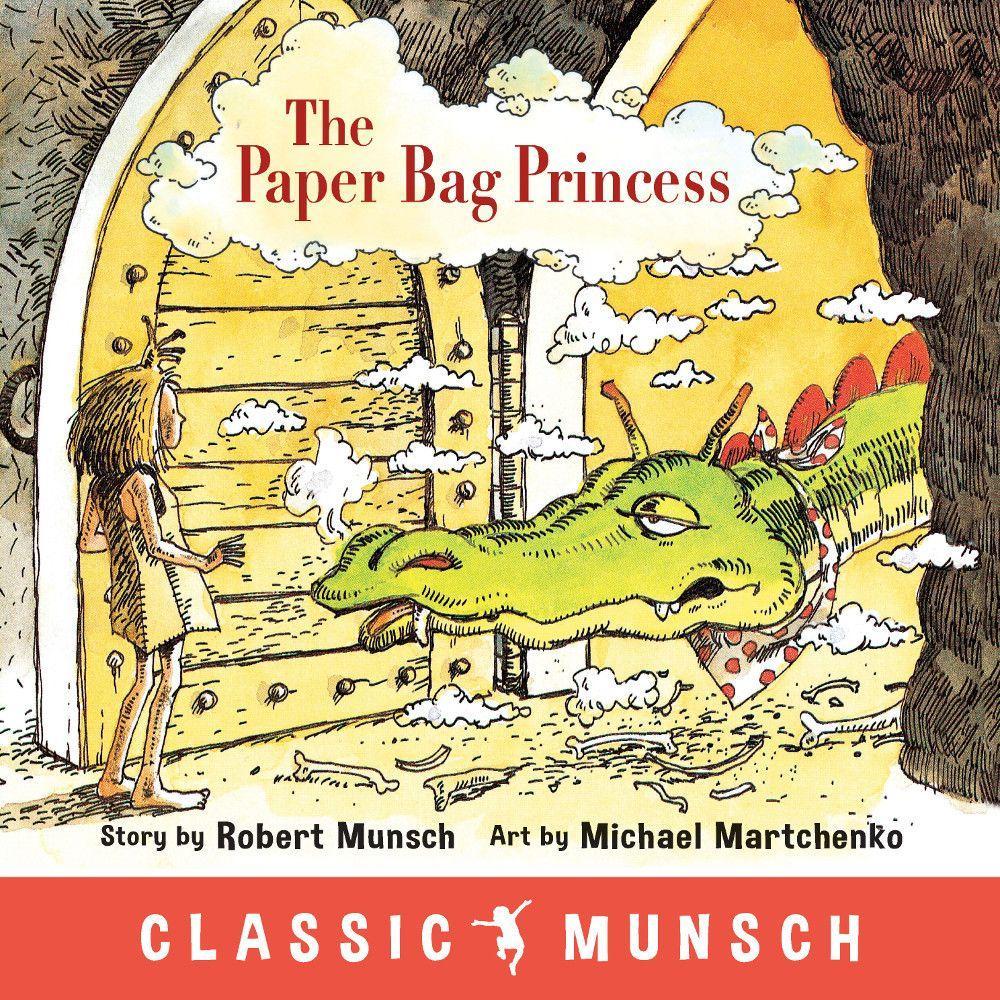 Vorderes Coverbild The Paper Bag Princess (Classic Munsch)