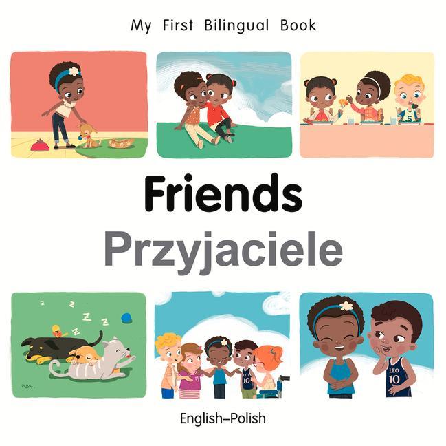 Vorderes Coverbild My First Bilingual Book-Friends (English-Polish)
