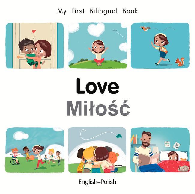 Vorderes Coverbild My First Bilingual Book-Love (English-Polish)