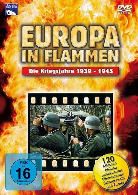 Vorderes Coverbild Europa in Flammen 2 - Die Kriegsjahre 1939-1945