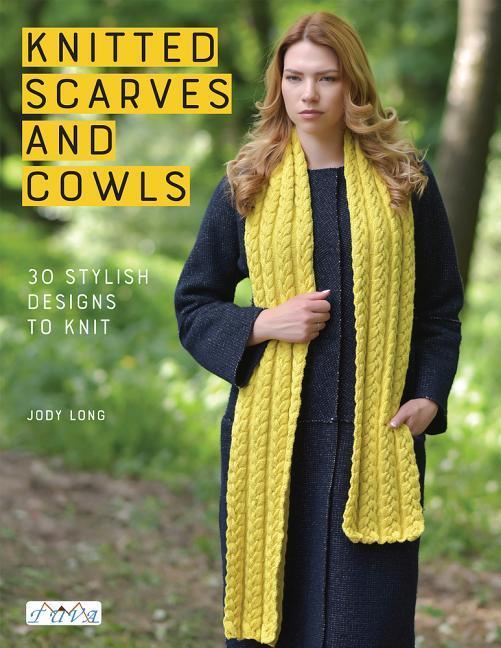 Vorderes Coverbild Knitted Scarves and Cowls