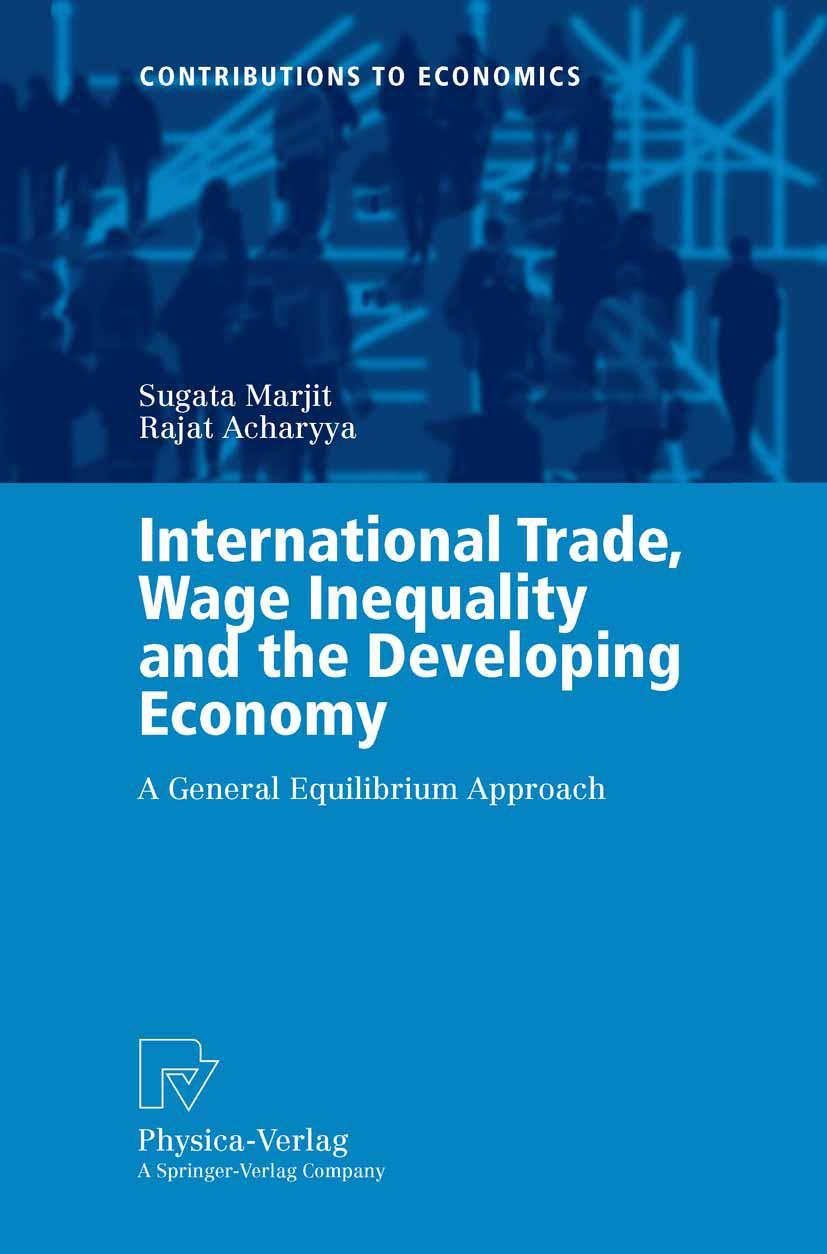 Vorderes Coverbild International Trade, Wage Inequality and the Developing Economy
