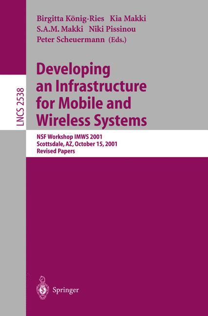 Vorderes Coverbild Developing an Infrastructure for Mobile and Wireless Systems