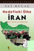 Vorderes Coverbild Hedefteki Ülke Iran Islam Devrim ve Cumhuriyet