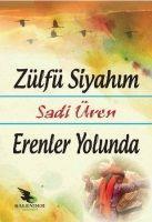 Vorderes Coverbild Zülfü Siyahim Erenler Yolunda