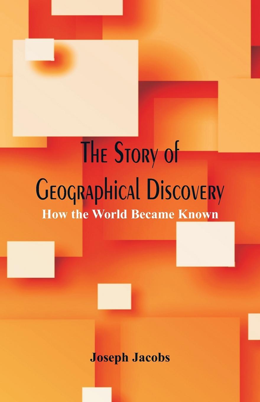 Vorderes Coverbild The Story of Geographical Discovery