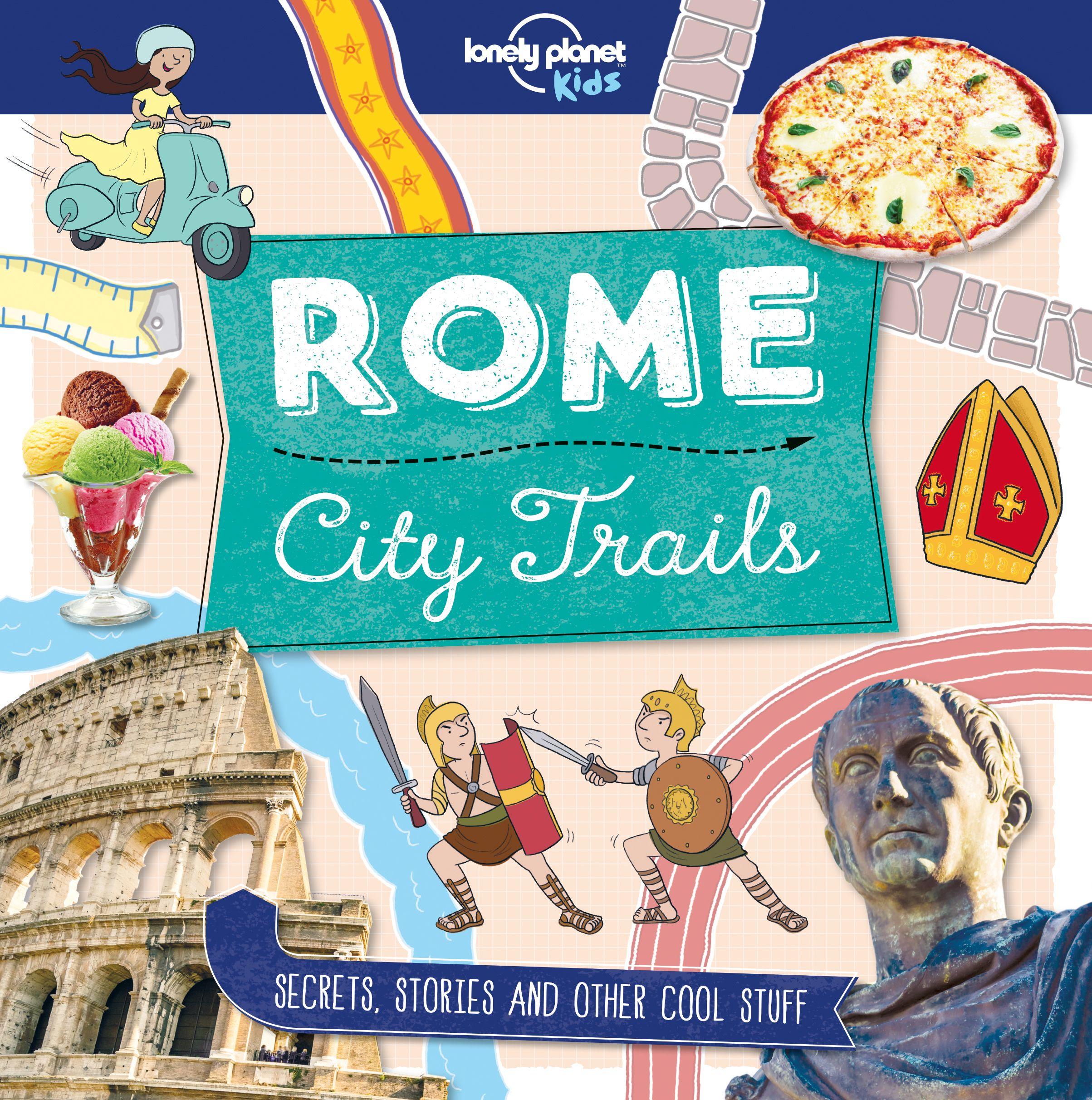 Vorderes Coverbild Lonely Planet Kids City Trails - Rome