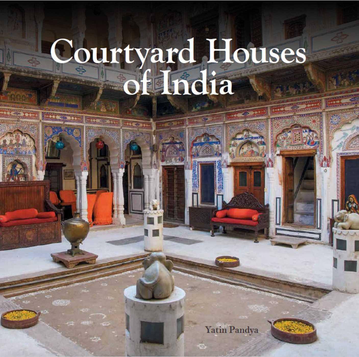 Vorderes Coverbild Courtyard Houses of India