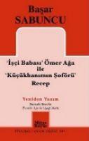 Vorderes Coverbild Isci Babasi Ömer Aga ile Kücükhanimin Söförü Recep