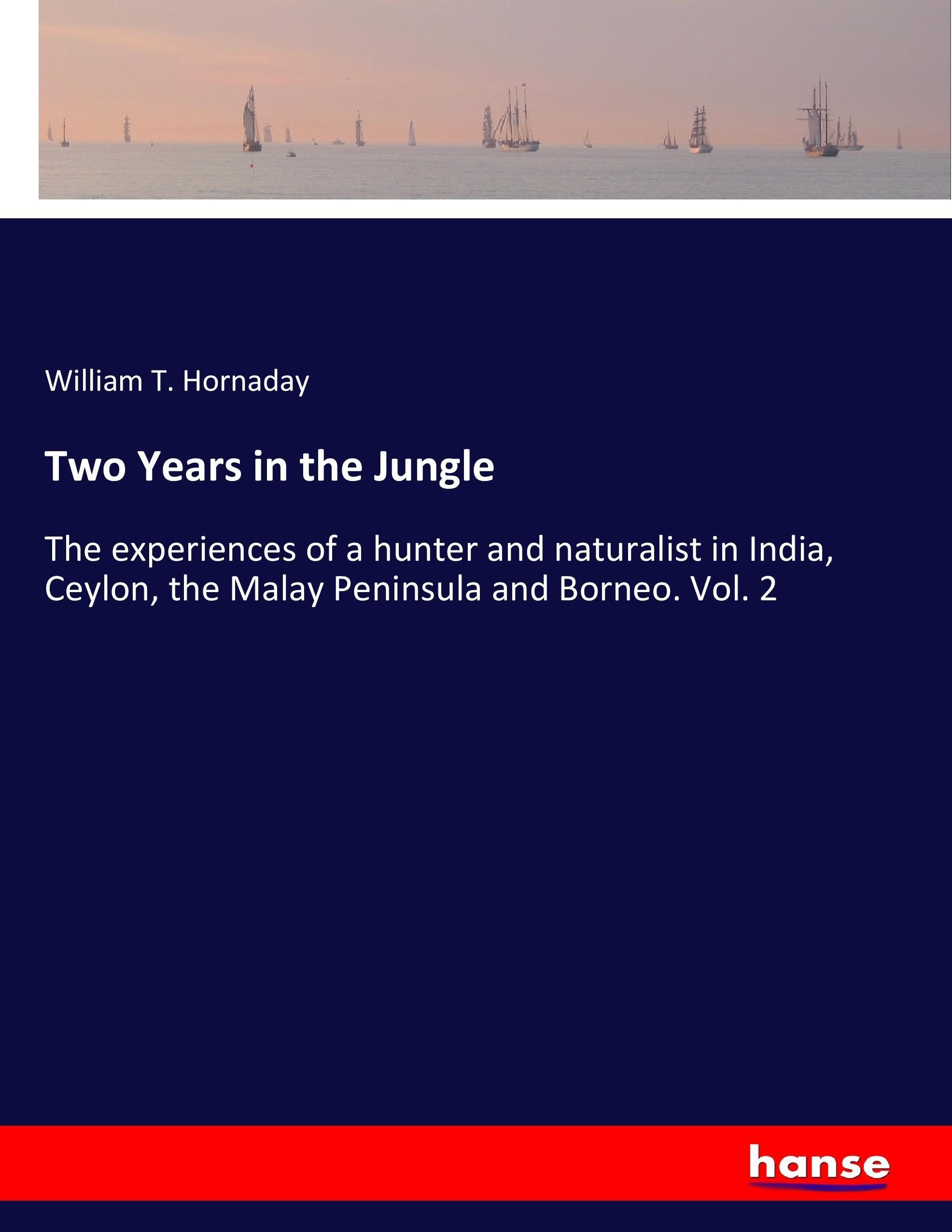 Vorderes Coverbild Two Years in the Jungle