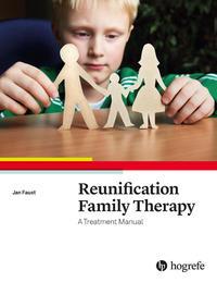 Vorderes Coverbild Reunification Family Therapy