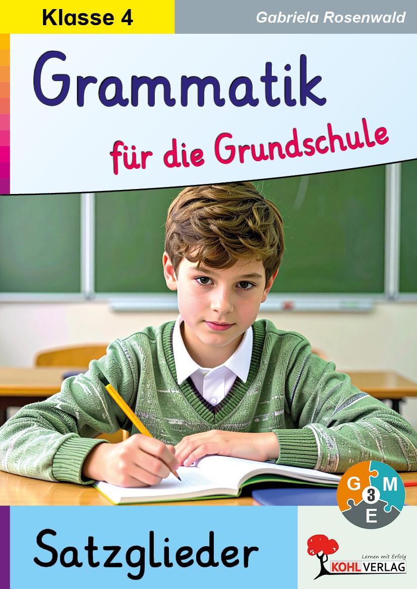Vorderes Coverbild Grammatik für die Grundschule - Die Satzglieder / Klasse 4