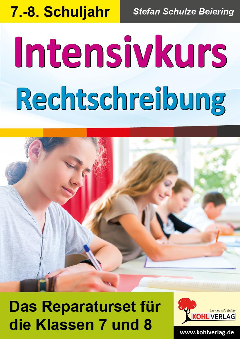 Vorderes Coverbild Intensivkurs Rechtschreibung / 7.-8. Schuljahr