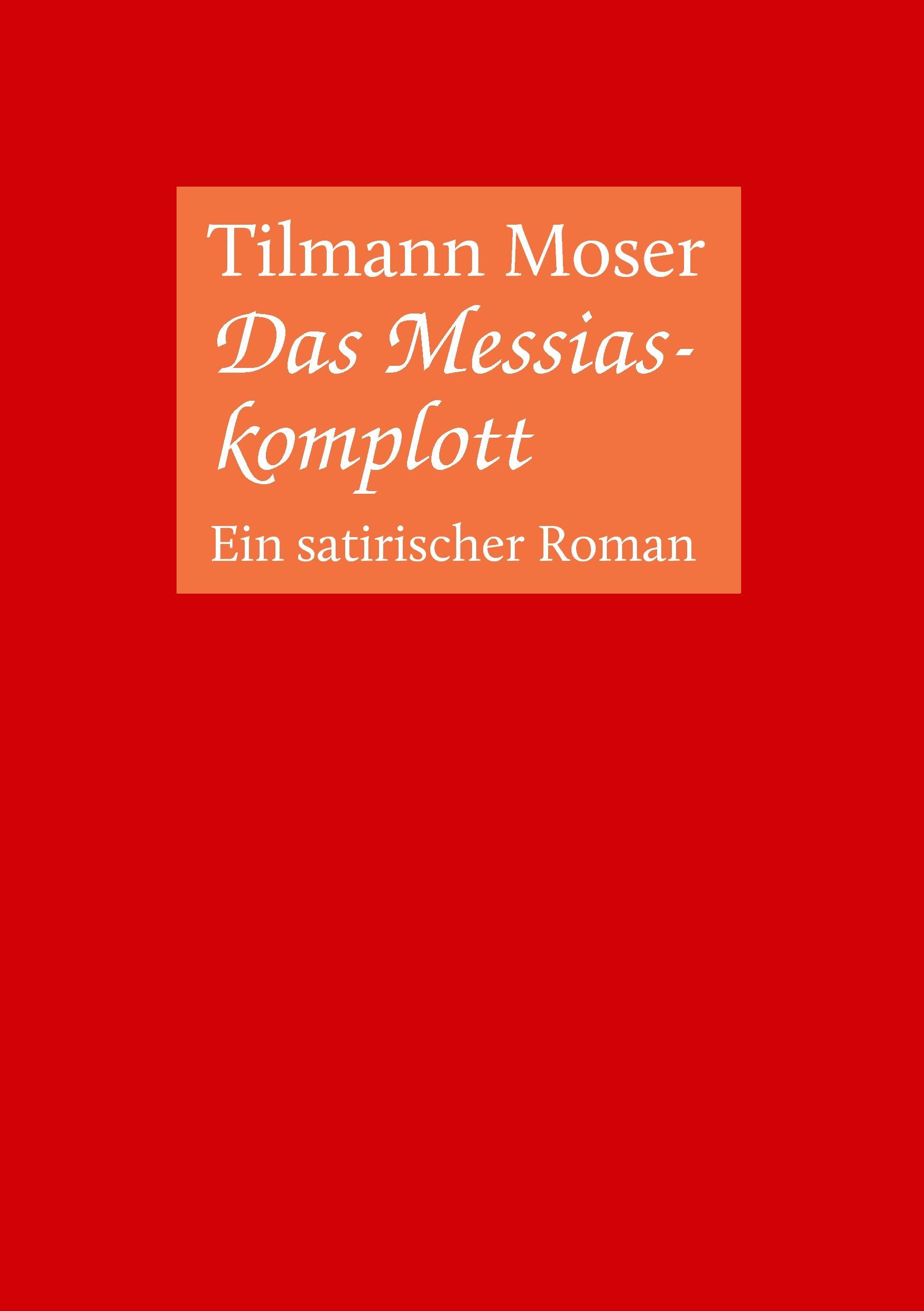 Vorderes Coverbild Das Messiaskomplott