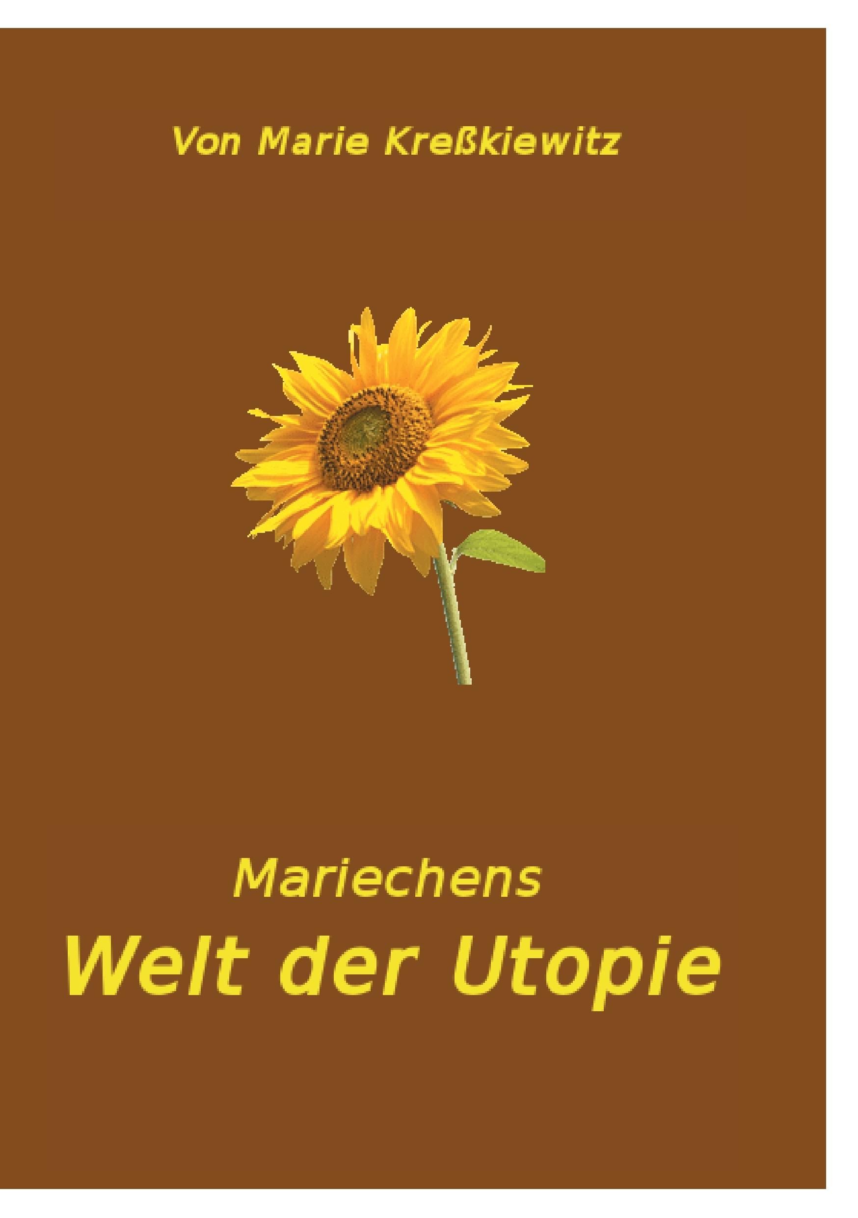 Vorderes Coverbild Mariechens Welt der Utopie