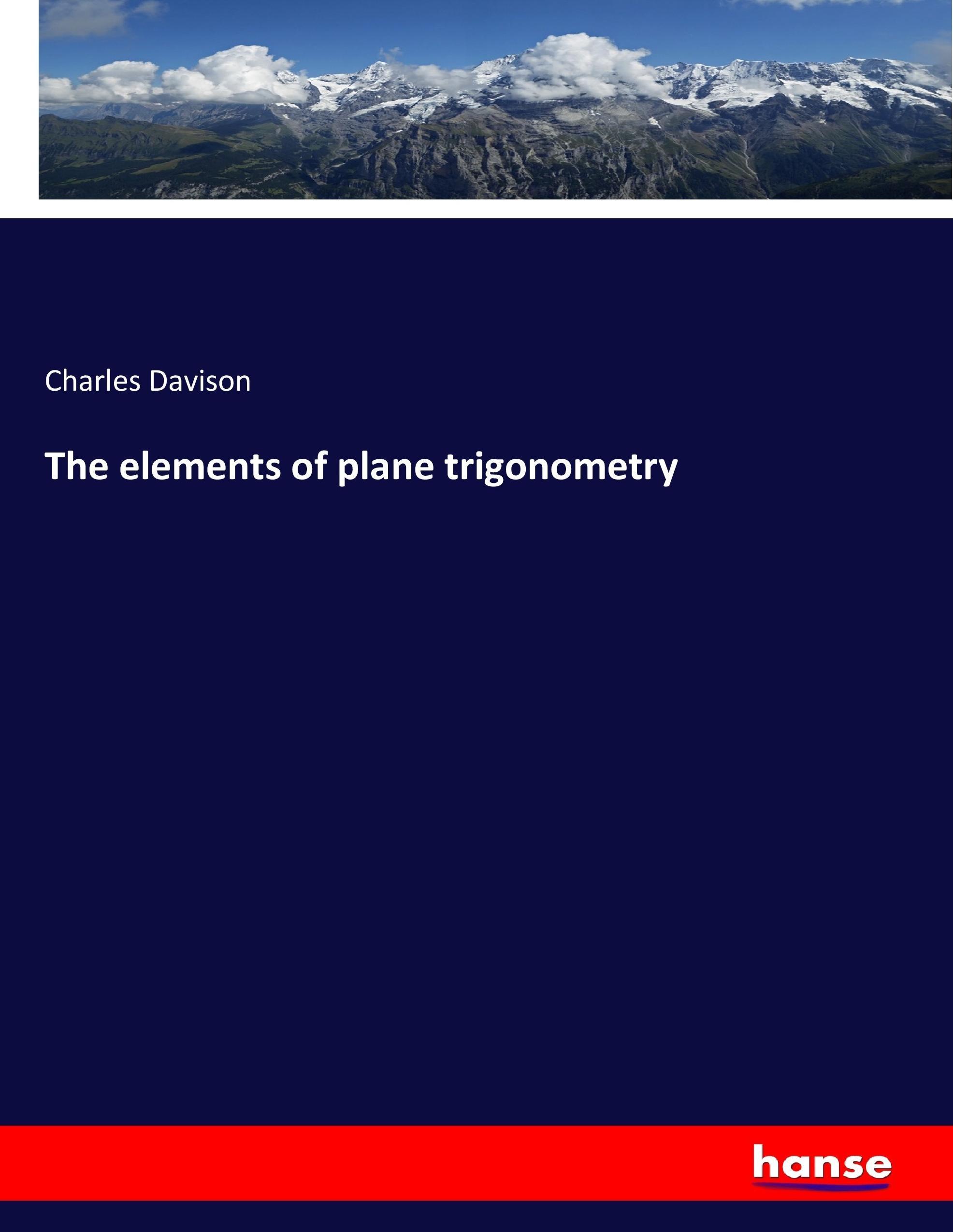 Vorderes Coverbild The elements of plane trigonometry