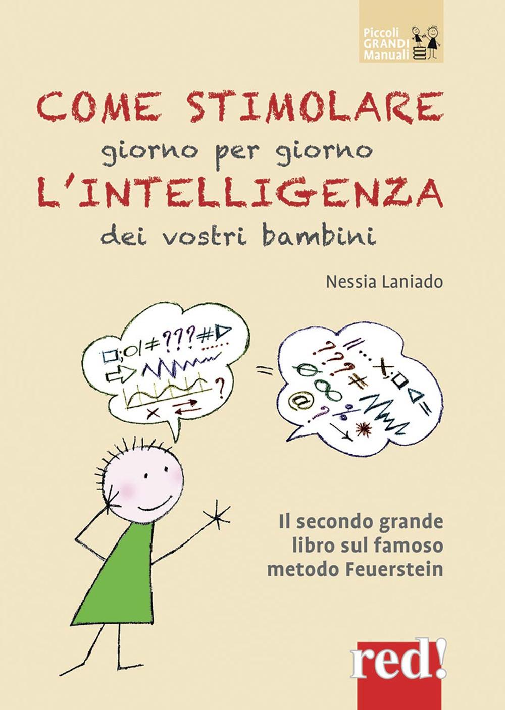Vorderes Coverbild Come stimolare giorno per giorno l'intelligenza dei vostri bambini