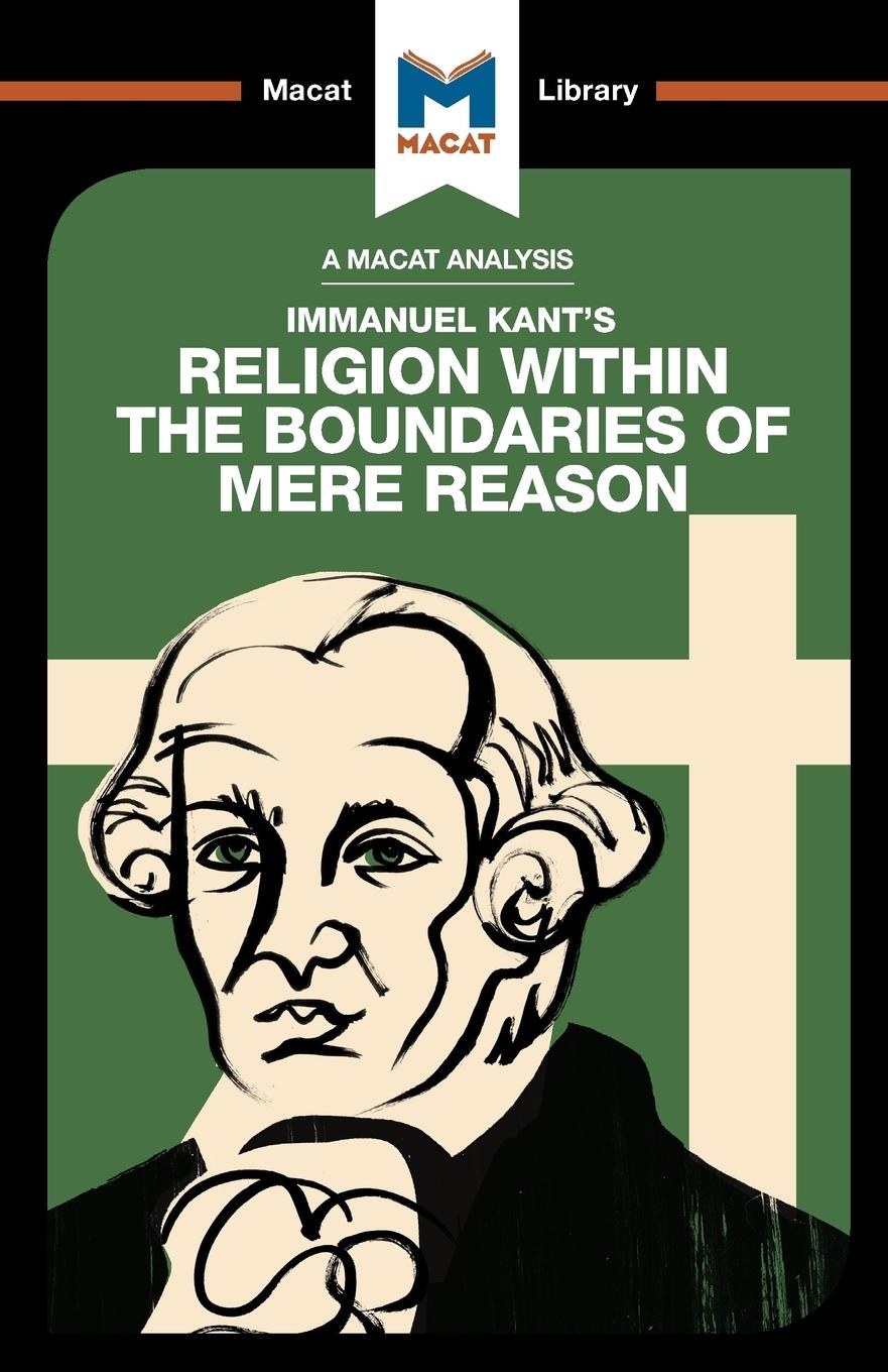 Vorderes Coverbild An Analysis of Immanuel Kant's Religion within the Boundaries of Mere Reason