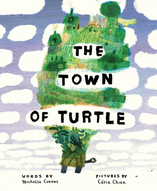 Vorderes Coverbild The Town of Turtle