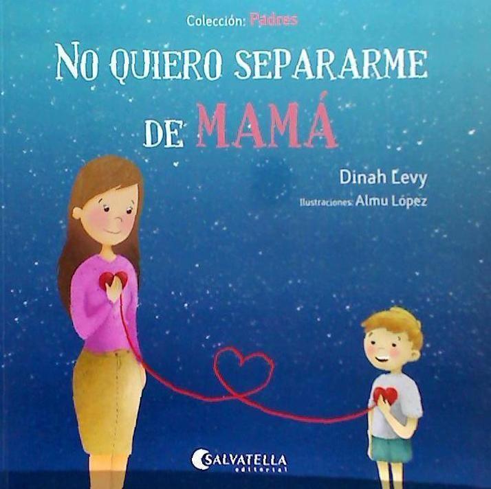 Beispielinhalt (Bild) No quiero separarme de mamá : Padres 1